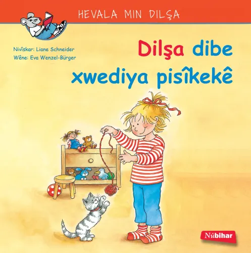 Dilşa Dibe Xwediya Pisîkekê | Liane Schneider | Nubihar Yayınları