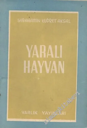 Yaralı Hayvan -        1956