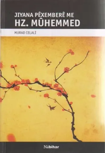 Hz. Muhemmed; Jiyana Pexembere Me (Kürtçe)