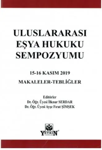 Uluslararası Eşya Hukuku Sempozyumu