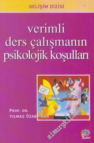 Verimli Ders Çalışmanın Psikolojik Koşulları -