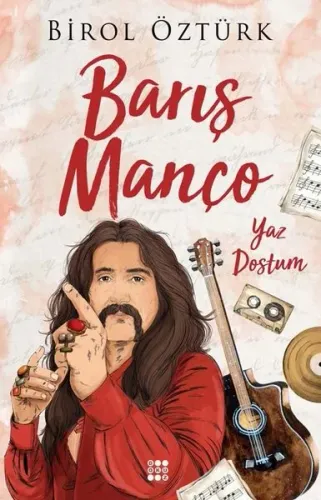 Barış Manço - Yaz Dostum %20 indirimli Birol Öztürk