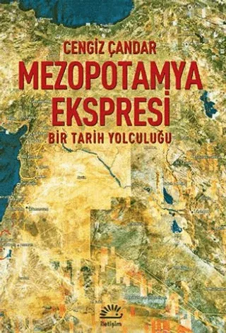 Mezopotamya Ekspresi Bir Tarih Yolculuğu