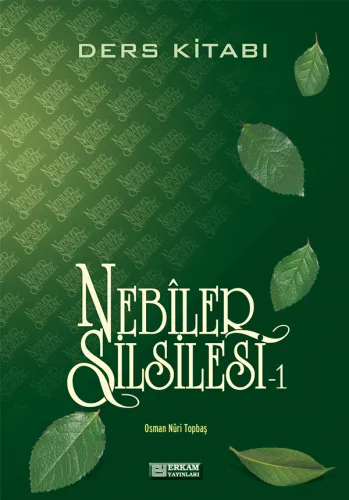 Nebiler Silsilesi - 1 (Ders Kitabı) ARTIK TEK CİLT BASILIYOR AÇIKLAMADA LİNKTEN ULAŞABİLİRSİNİZ
