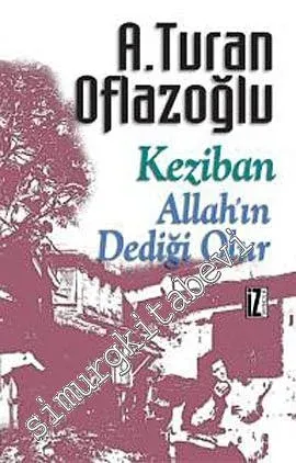 Keziban ve Allah'ın Dediği Olur -        2001