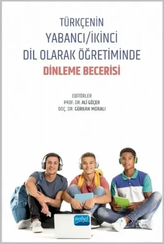Türkçenin Yabancı/İkinci Dil Olarak Öğretiminde Dinleme Becerisi