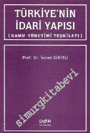 Türkiye'nin İdari Yapısı : Kamu Yönetimi Teşkilatı -        2001