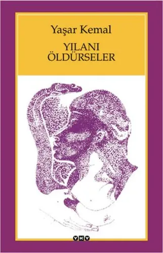 YILANI ÖLDÜRSELER