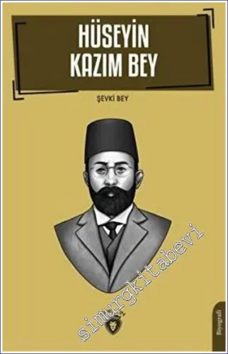 Hüseyin Kazım Bey -         2023