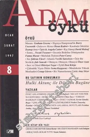 Adam Öykü: İki Aylık Öykü Dergisi - Sayı: 8      Ocak - Şubat  1997