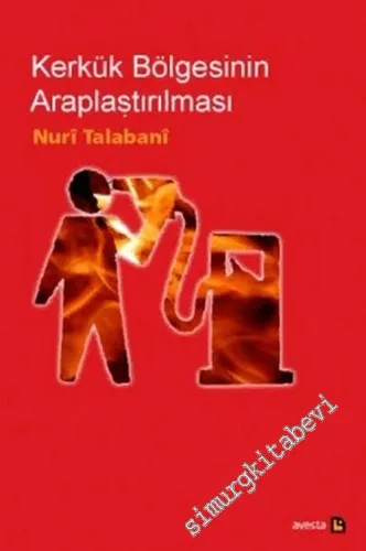 Kerkük Bölgesinin Araplaştırılması -        2005