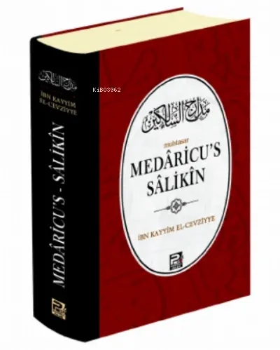 Medâricu's-Sâlikîn İbn Kayyim El-Cevziyye