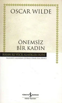 Önemsiz Bir Kadın - Hasan Ali Yücel Klasikleri