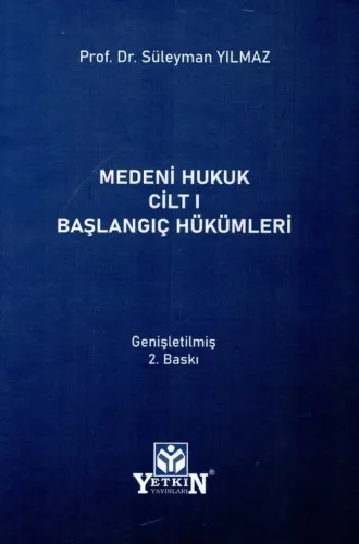 Medeni Hukuk Cilt 1 Başlangıç Hükümleri