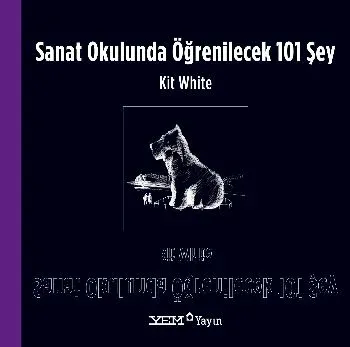 Sanat Okulunda Öğrenilecek 101 Şey