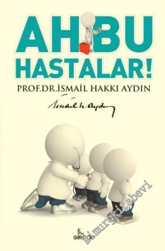 Ah Bu Hastalar