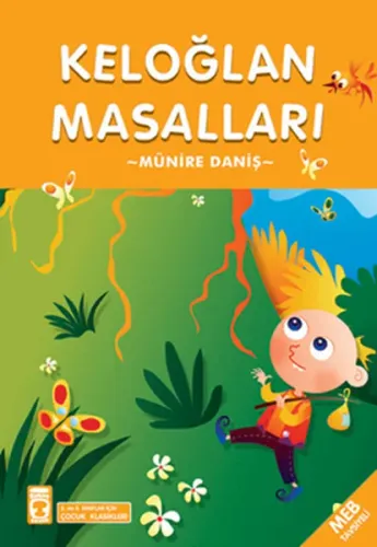 Keloğlan Masalları; +8 Yaş
