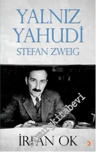 Yalnız Yahudi: Stefan Zweig -         2014
