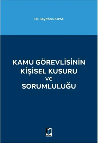 Kamu Görevlisinin Kişisel Kusuru ve Sorumluluğu