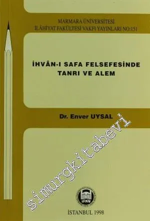İhvan-ı Safa Felsefesinde Tanrı ve Alem -        1998