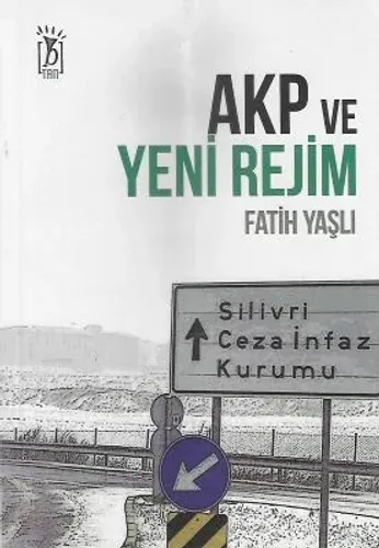 AKP ve Yeni Rejim