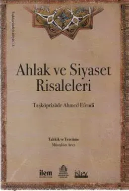 Ahlak ve Siyaset Risaleleri