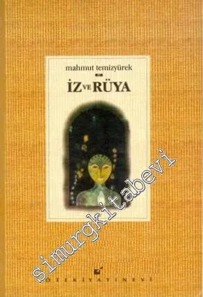 İz ve Rüya -