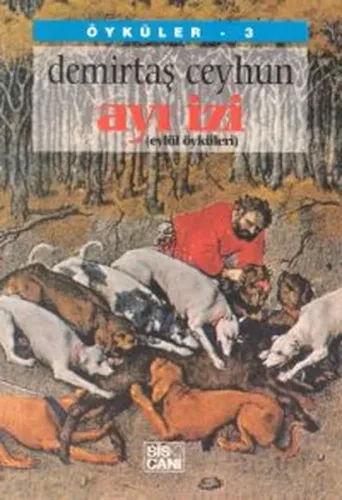 Ayı İzi; Eylül Öyküleri