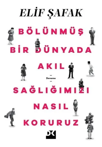 Bölünmüş Bir Dünyada Akıl Sağlığımızı Nasıl Koruruz | Kitap Ambarı