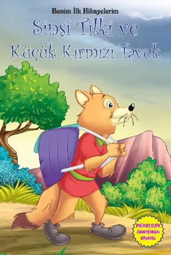 Benim İlk Hikayelerim-Sinsi Tilki ve Küçük Kırmızı Tavuk
