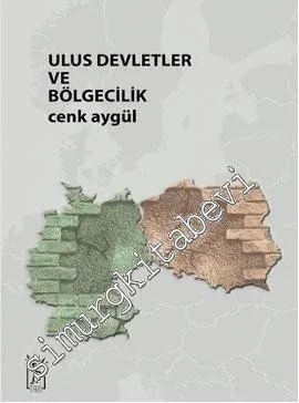 Ulus Devletler ve Bölgecilik -