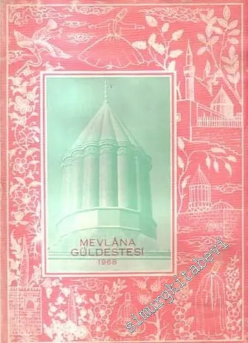 Mevlana Güldestesi 1968 -