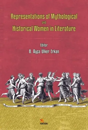 Representations of Mythological and Historical Women in Literature