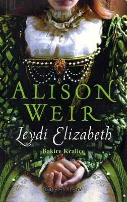 Leydi Elizabeth - Bakire Kraliçe
