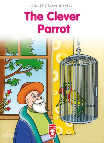 The Clever Parrot - Akıllı Papağan (İngilizce) | benlikitap.com