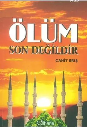 Ölüm Son Değildir