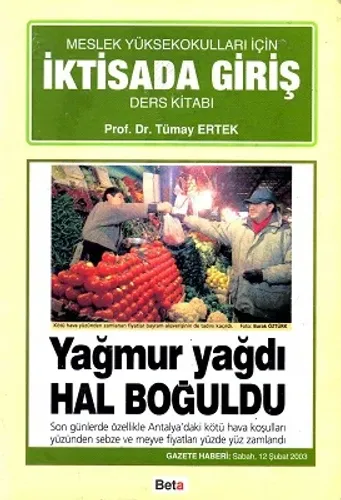 İktisada Giriş Meslek Yüksek Okulları İçin Ders Kitabı