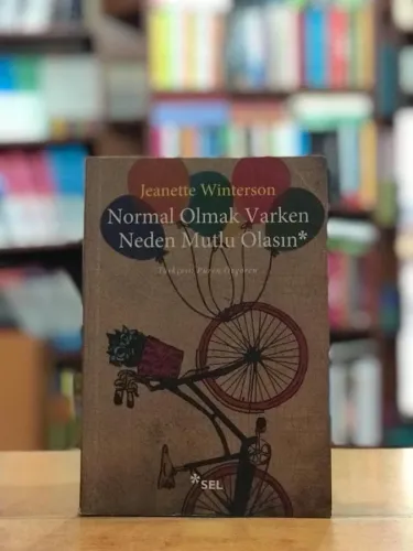 Normal Olmak Varken Neden Mutlu Olasın
