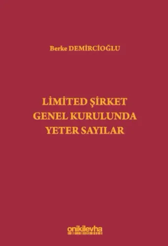 Limited Şirket Genel Kurulunda Yeter Sayılar
