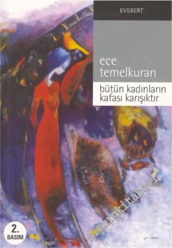 Bütün Kadınların Kafası Karışıktır -        2007