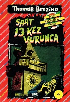 Dört Kafadarlar Takımı 4 Saat 13 Kez Vurunca