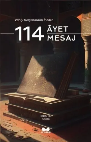 Vahiy Deryasından İnciler 114 Ayet & 114 Mesaj