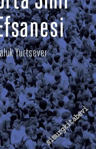 Orta Sınıf Efsanesi - 2016