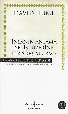 İnsanın Anlama Yetisi Üzerine Bir Soruşturma - Hasan Ali Yücel Klasikler Dizisi