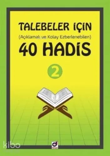 Talebeler İçin (Açıklamalı ve Kolay Ezberlenebilen) 40 Hadis 2