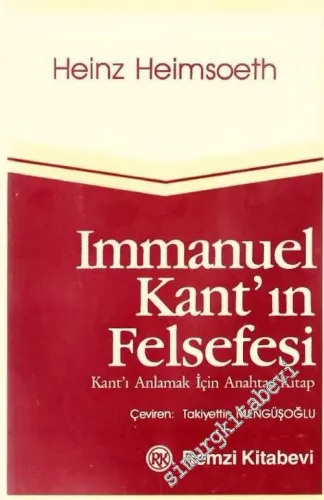 Immanuel Kant'ın Felsefesi: Kant'ı Anlamak İçin Anahtar Kitap -        1986