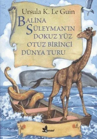 Balina Süleymanın Dokuz Yüz Otuz Birinci Dünya Turu