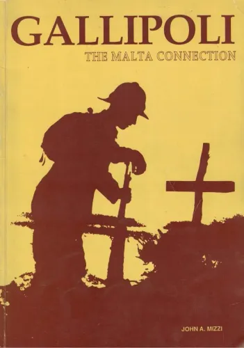 Gallipoli The Malta Connection