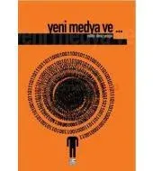 Yeni Medya ve....