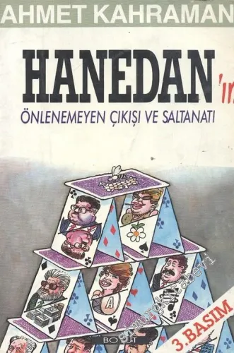 Hanedan'ın Önlenemeyen Çıkışı ve Saltanatı -        1989